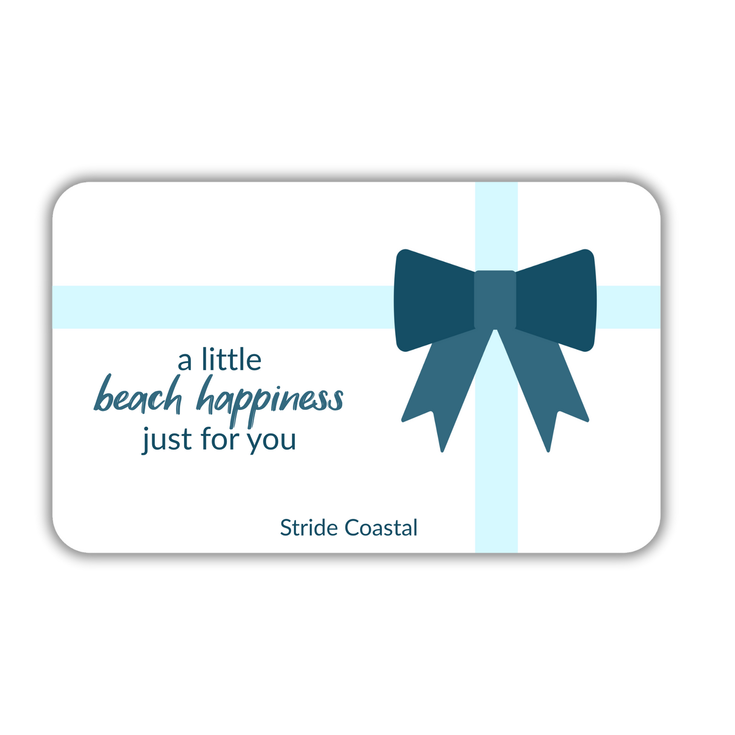 Beach Happiness Gift Card | Stride Coastal