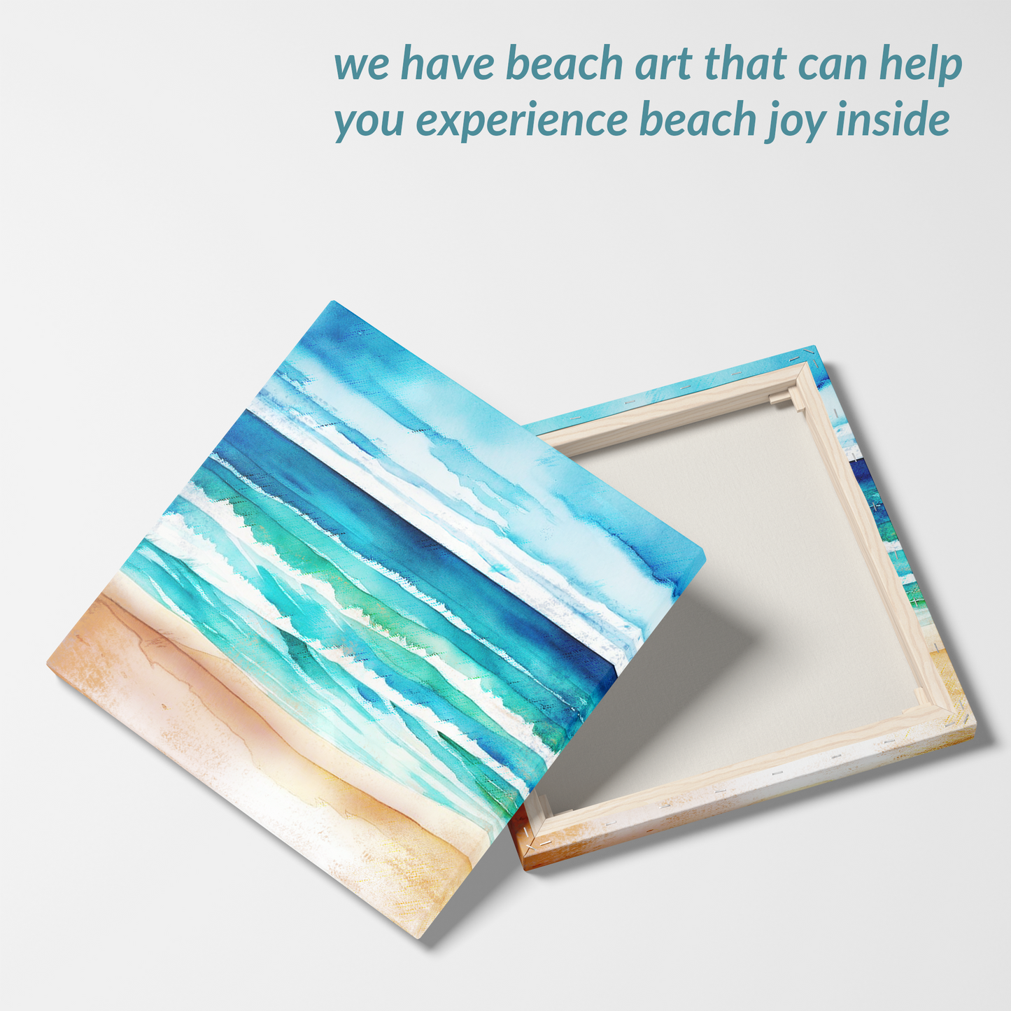 beach art canvas print CRYSTAL WATERS showing front and back. The text reads: “we have beach art that can help you experience beach joy inside”. awe-inspiring coastal artwork