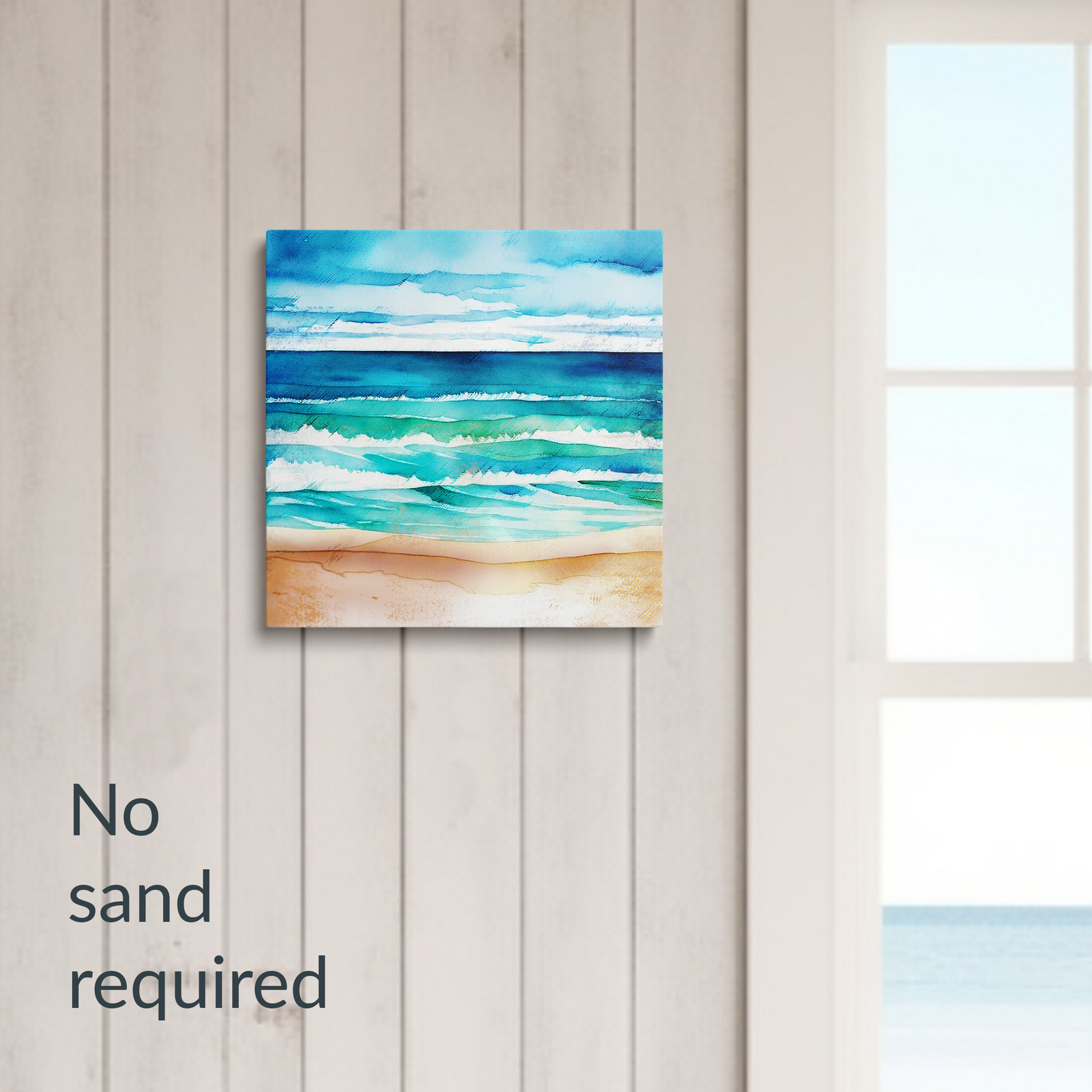 beach art canvas print CRYSTAL WATERS hanging on a wall next to a window with beach view. Text reads: “No sand required.”